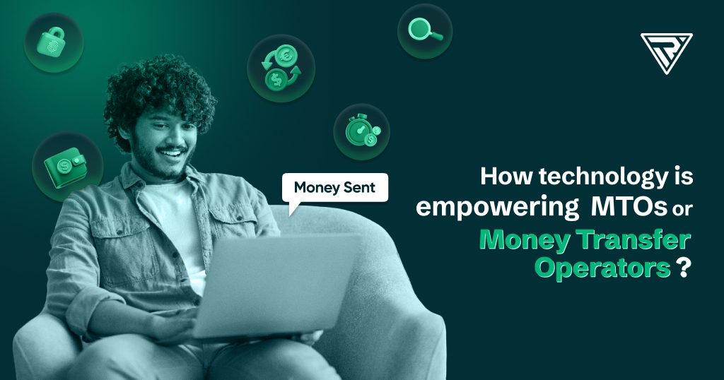 Money Transfer Operators (MTOs)